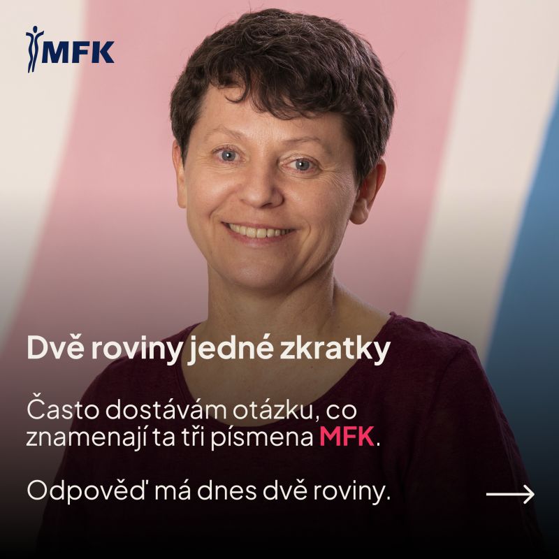 Portrét Martiny Končalové s textem „Dvě roviny jedné zkratky“ a logem MFK