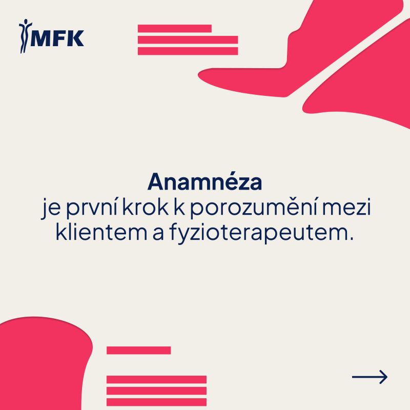 Slide s nápisem, že anamnéza je první krok k porozumění mezi klientem a fyzioterapeutem